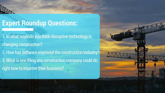 Construction Expert Roundup Questions
