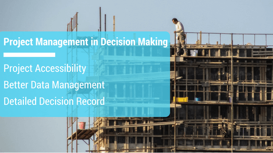 Real-time project management software - Decision Making