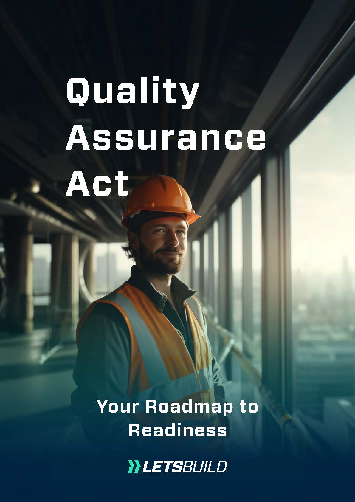 What is Quality Assurance Act and what to do to prepare for the changes cover | LetsBuild