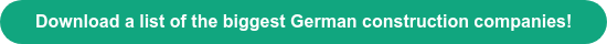 Download a list of top German construction companies!
